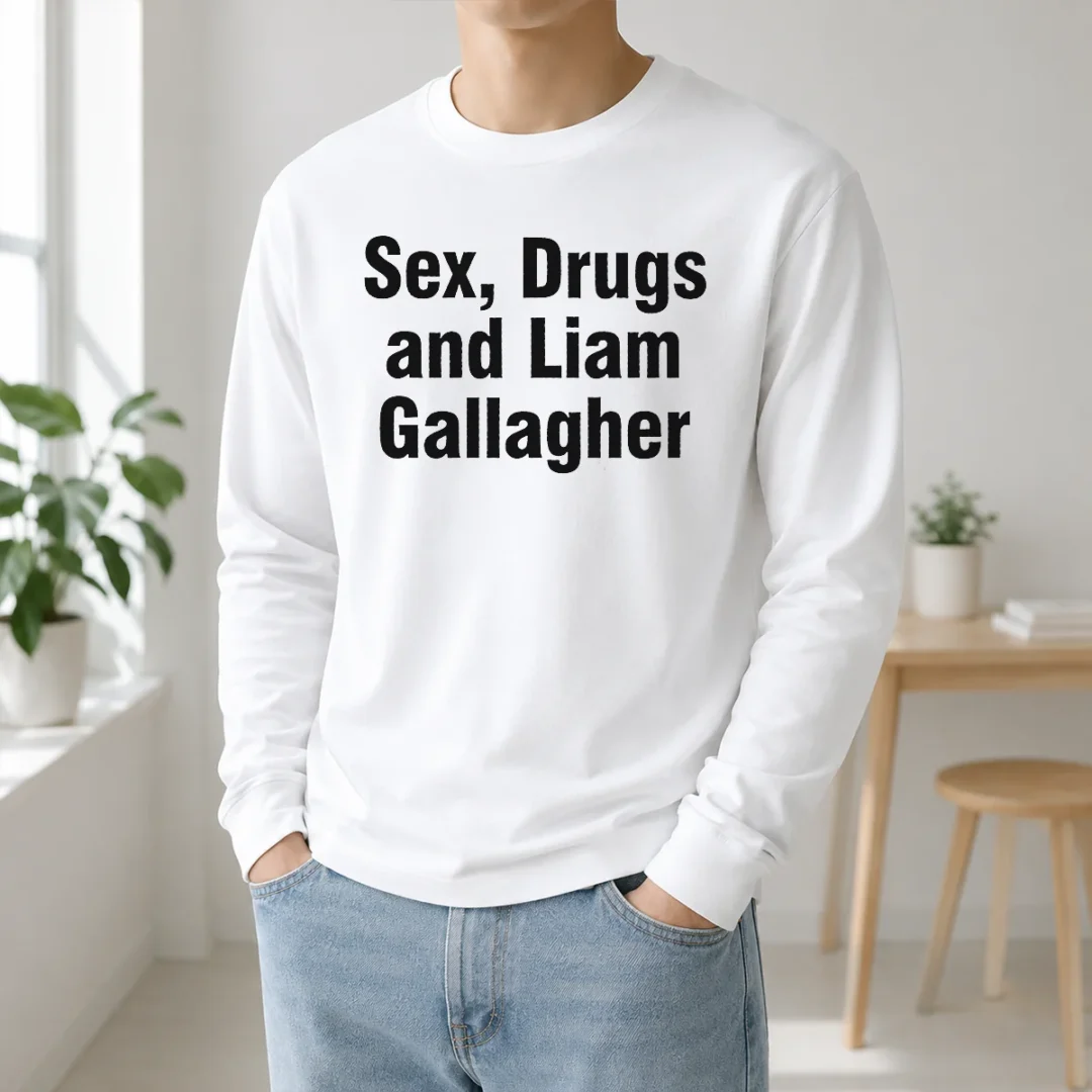 official-liam-gallagher-sex-drugs-and-liam-gallagher-long-sleeve-shirt