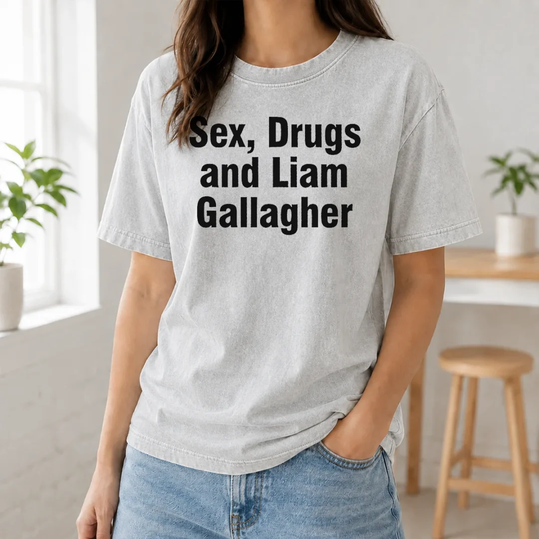 Official Liam Gallagher Sex Drugs And Liam Gallagher Washed T Shirt Official Liam Gallagher Sex Drugs And Liam Gallagher Washed T-Shirt