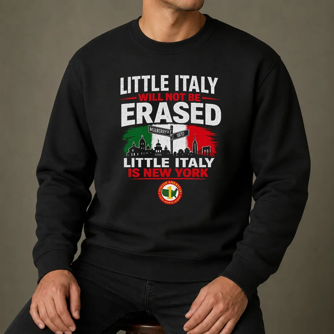 official-little-italy-will-not-be-erased-little-italy-is-new-york-sweater Official Little Italy Will Not Be Erased Little Italy Is New York Sweater