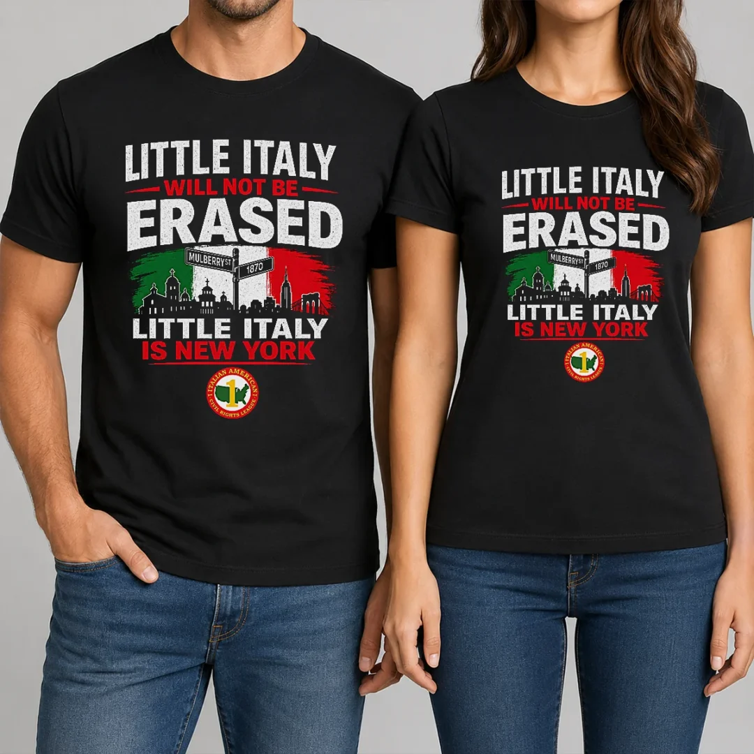 official-little-italy-will-not-be-erased-little-italy-is-new-york-t-shirt Official Little Italy Will Not Be Erased Little Italy Is New York