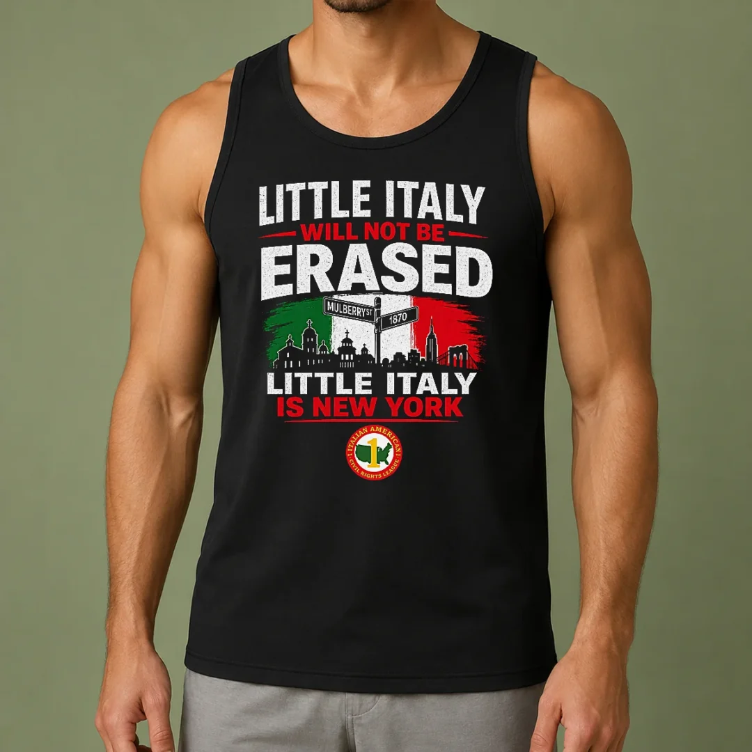 official-little-italy-will-not-be-erased-little-italy-is-new-york-tank-top Official Little Italy Will Not Be Erased Little Italy Is New York Tank Top