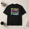 Official My Pussy Is Yeasty But My Butt Hole Is Greasy