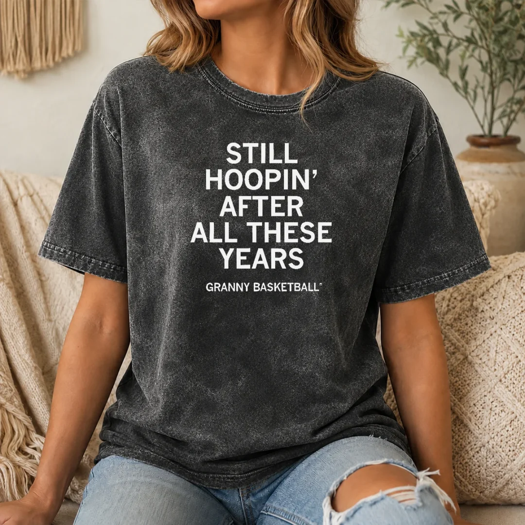Official Nice Granny Basketball Still Hoopin After All These Years Washed T Shirt Official Nice Granny Basketball Still Hoopin After All These Years washed t shirt in soft faded fabric