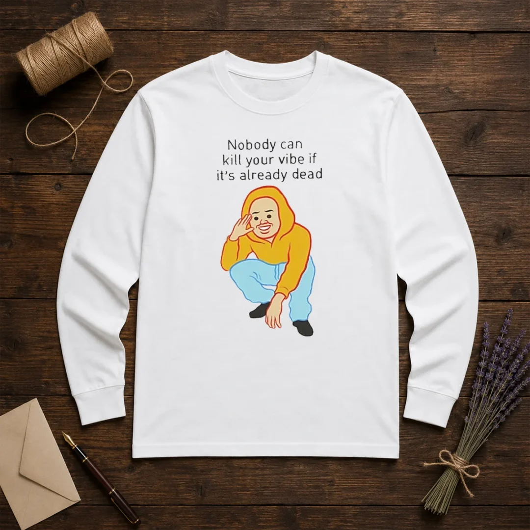 official-nobody-can-kill-your-vibe-if-it-s-already-dead-cartoon-man-long-sleeve-shirt Official Nobody Can Kill Your Vibe If It'S Already Dead Cartoon Man Long Sleeve Shirt