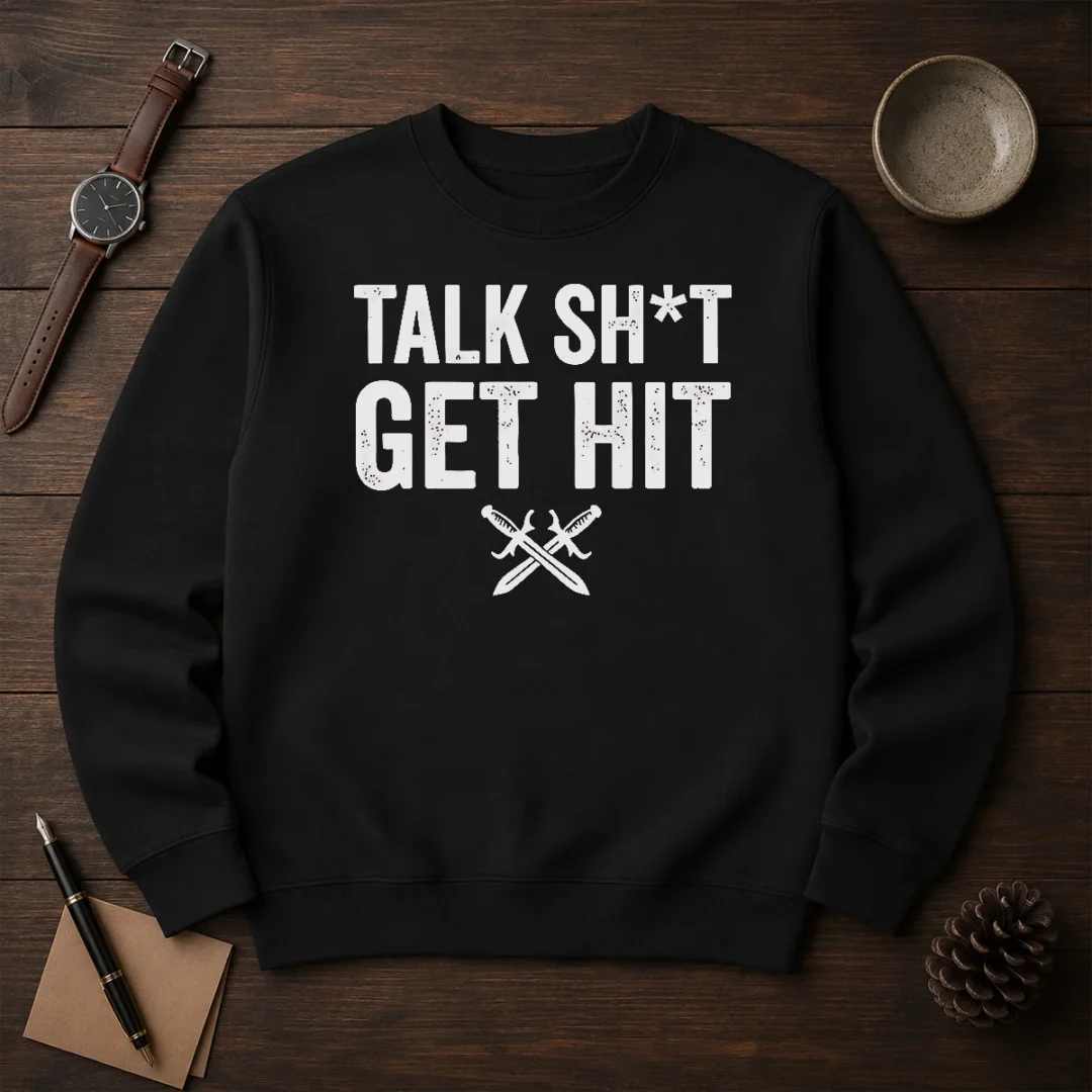 official-talk-sht-get-hit-crossed-swords-sweater Official Talk Sht Get Hit Crossed Swords Sweater