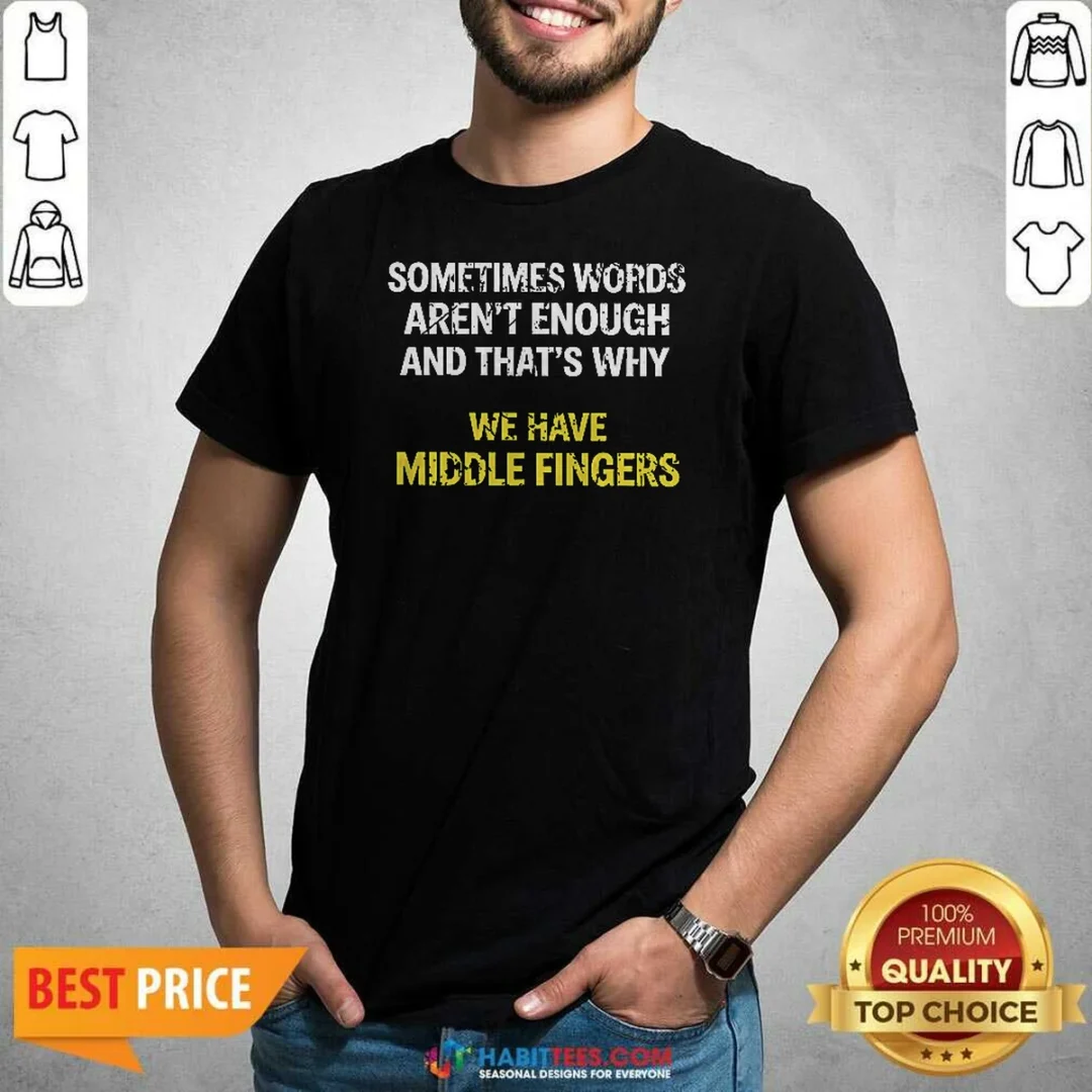 official-that-s-why-we-have-middle-finger-shirt-optimized Official That'S Why We Have Middle Finger shirt optimized in black, short-sleeve cotton tee displayed on a white background