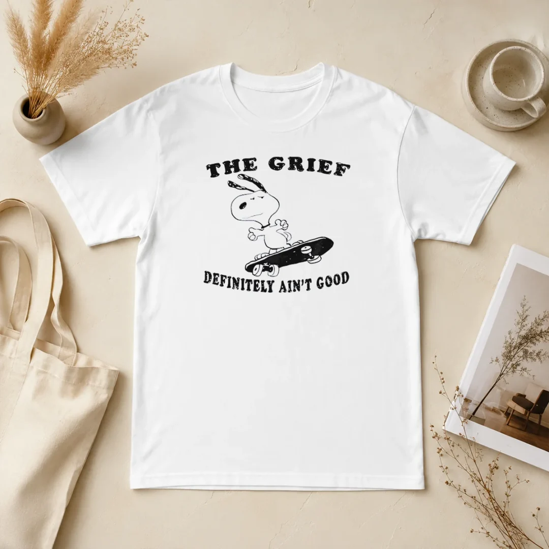 Official The Grief Definitely Ain'T Good Snoopy Skateboard t shirt Official The Grief Definitely Ain'T Good Snoopy Skateboard