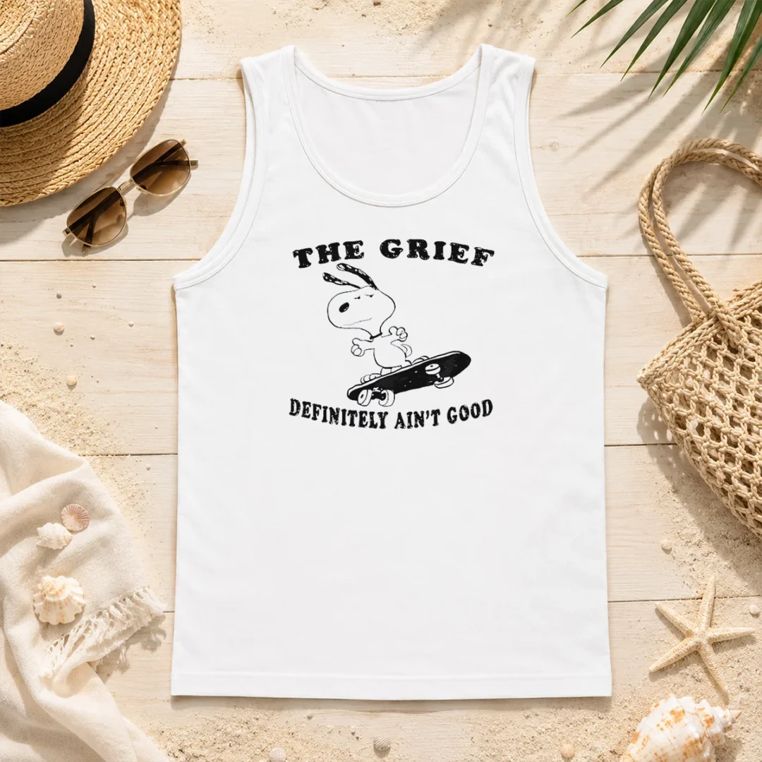 Official The Grief Definitely Ain'T Good Snoopy Skateboard Tank Top Official The Grief Definitely Ain'T Good Snoopy Skateboard Tank Top