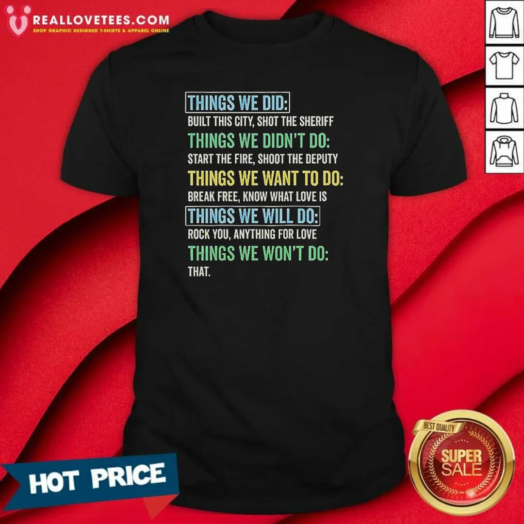 official-things-we-did-things-we-won-t-do-rock-songs-shirt-optimized-1 Official Things We Did Things We Won'T Do Rock Songs