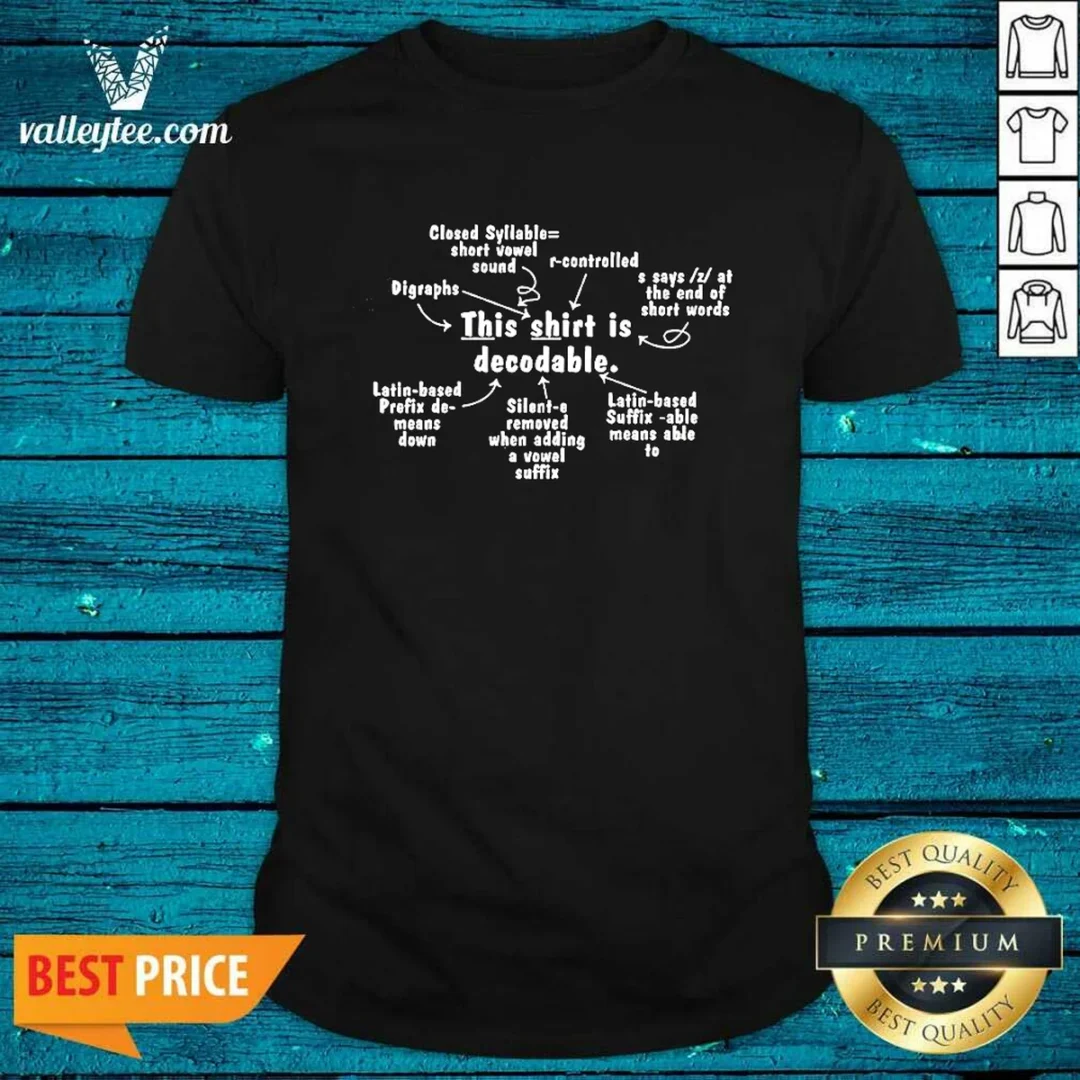 official-this-shirt-is-decodable-educational-linguistics-chart-1 Official This Shirt Is Decodable Educational Linguistics Chart