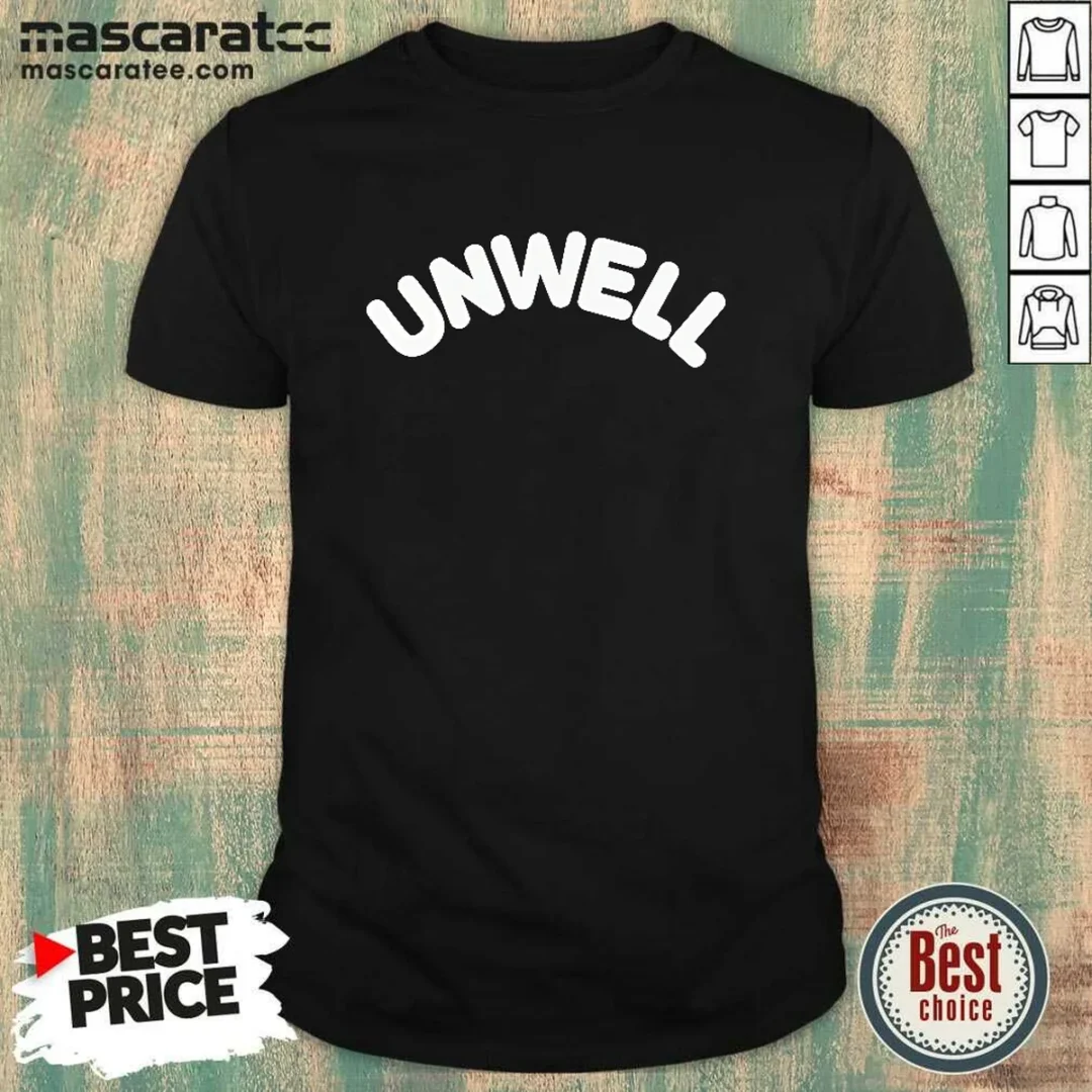 official-unwell-call-her-daddy-and-more-shirt-1 Official Unwell Call Her Daddy And More