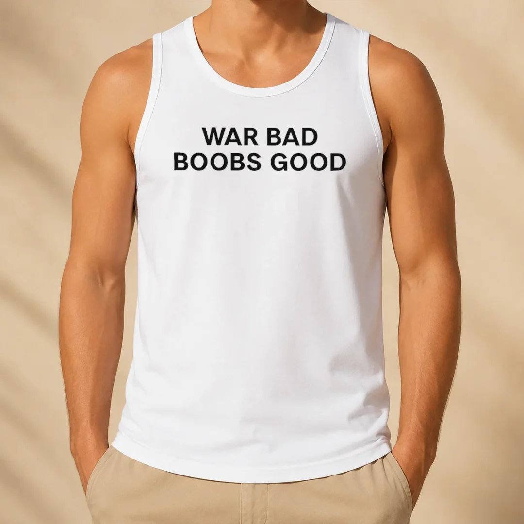 official-war-bad-boobs-good-peace-and-love-message-funny-parody-tank-top Official War Bad Boobs Good Peace And Love Message Funny Parody Tank Top