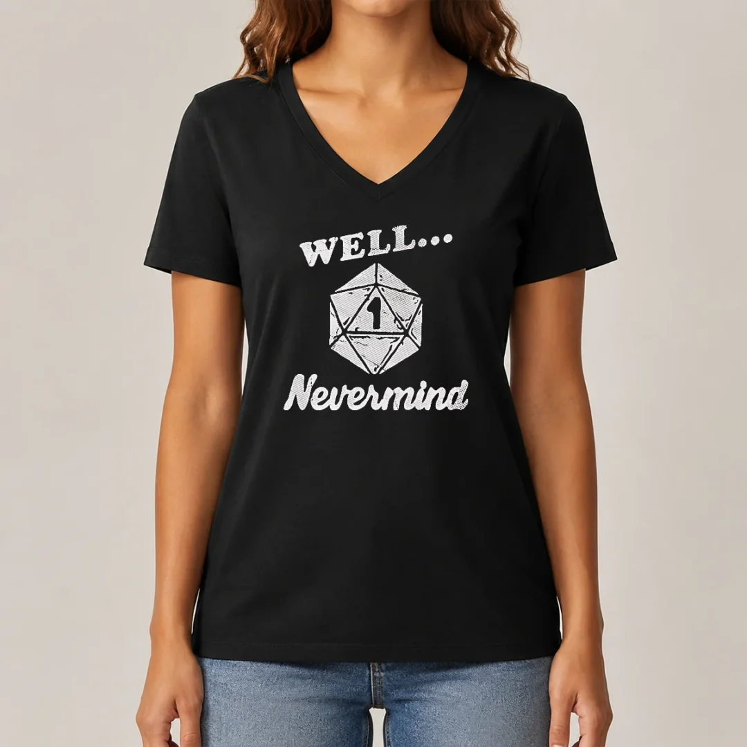 official-well-nevermind-d20-dice-roll-one-v-neck-shirt Official Well Nevermind D20 Dice Roll One V-Neck Shirt