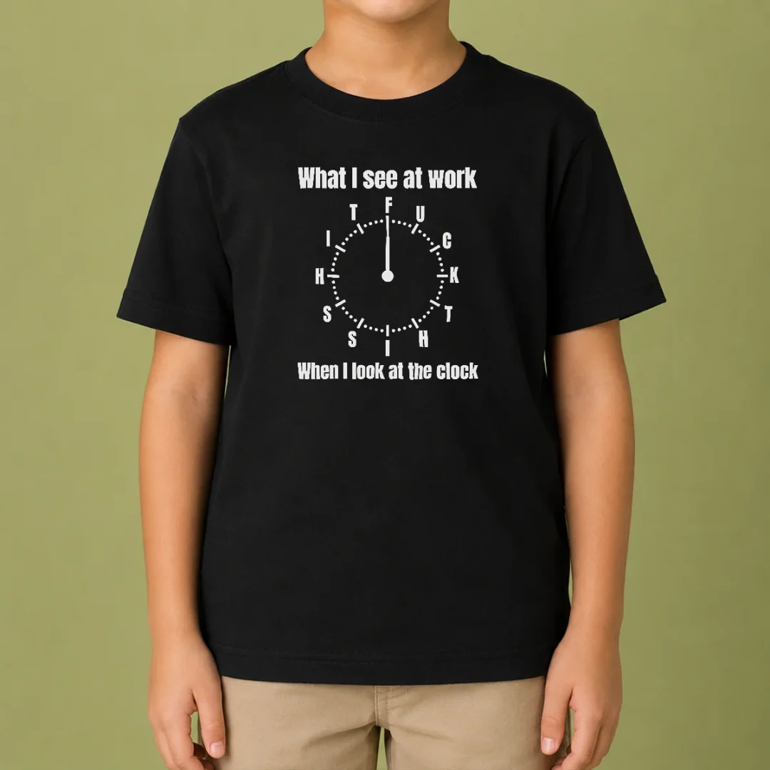 official-what-i-see-at-work-when-i-look-at-the-clock-fuck-this-shit-kids-t-shirt Official What I See At Work When I Look At The Clock Fuck This Shit Kids T-Shirt