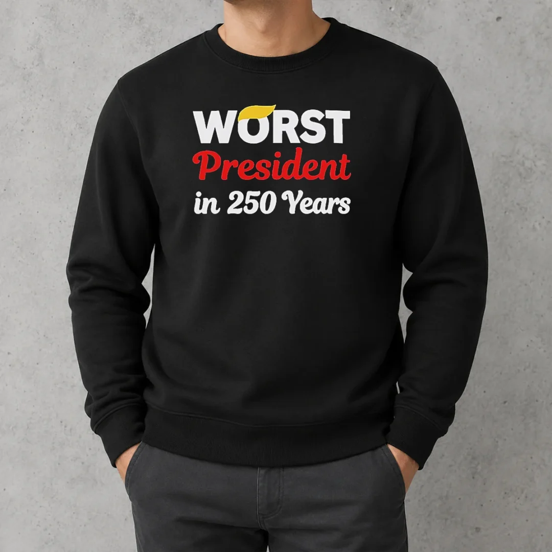 official-worst-president-in-250-years-sweater Official Worst President In 250 Years Sweater