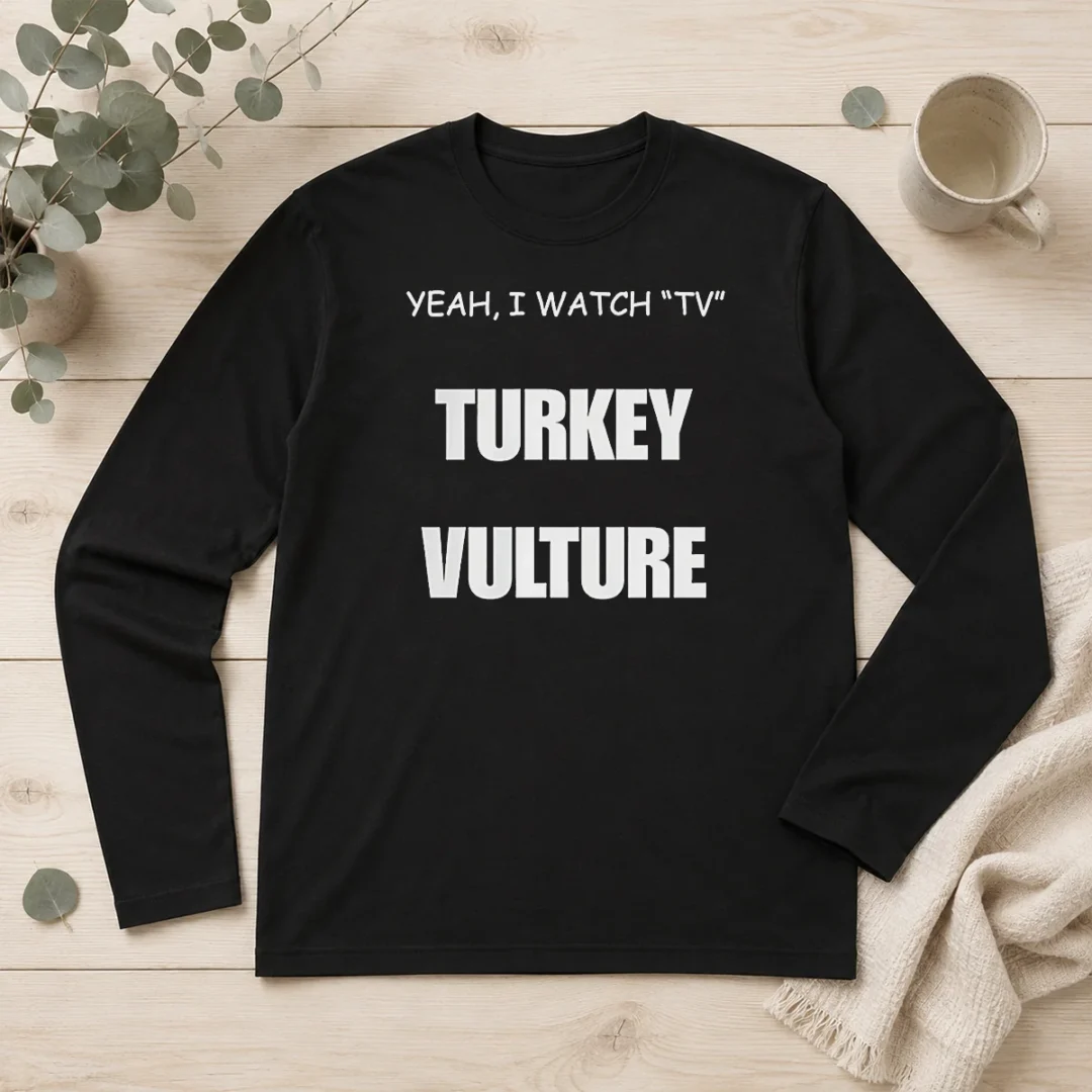 official-yeah-i-watch-tv-turkey-vulture-long-sleeve-shirt Official Yeah I Watch TV Turkey Vulture Long Sleeve Shirt