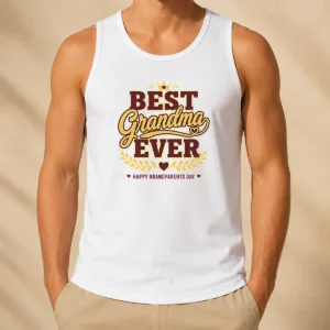 Good Hot Grandparents Day Best Grandma Ever Typography Tank Top