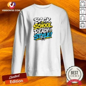 Original Back To School Ready For Style Streetwear Sweatshirt