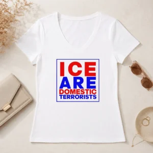 Official ICE Are Domestic Terrorists V-Neck Shirt