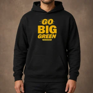 Original William And Mary Tribe Go Big Green Hoodie in forest green with front pocket and drawstring hood