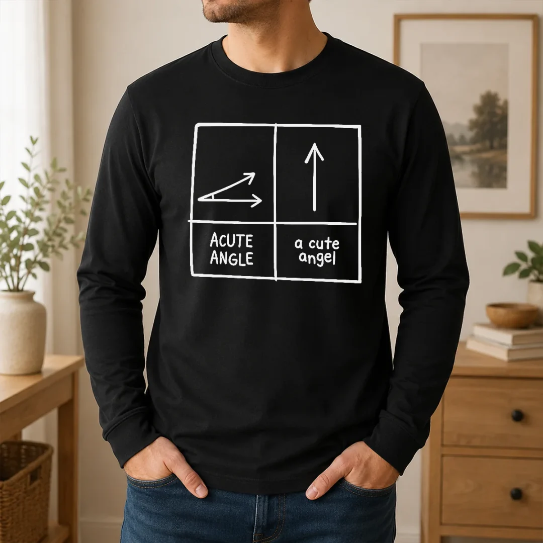 Original Acute Angle And A Cute Angel Geek Long Sleeve Shirt Original Acute Angle And A Cute Angel Geek Long Sleeve Shirt