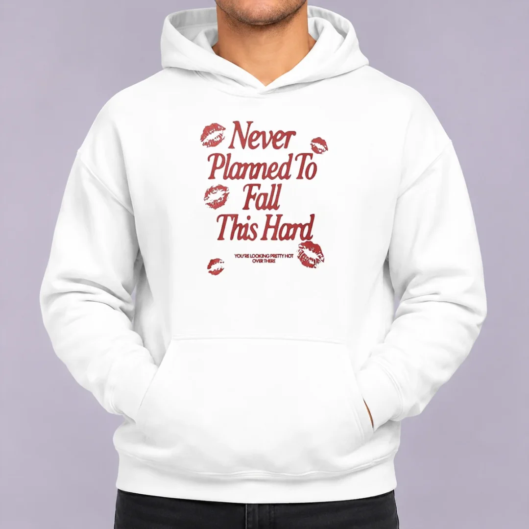 original-awesome-never-planned-to-fall-this-hard-you-are-looking-pretty-hot-over-there-hoodie Original Awesome Never Planned To Fall This Hard You Are Looking Pretty Hot Over There hoodie in black with front pocket and drawstring hood