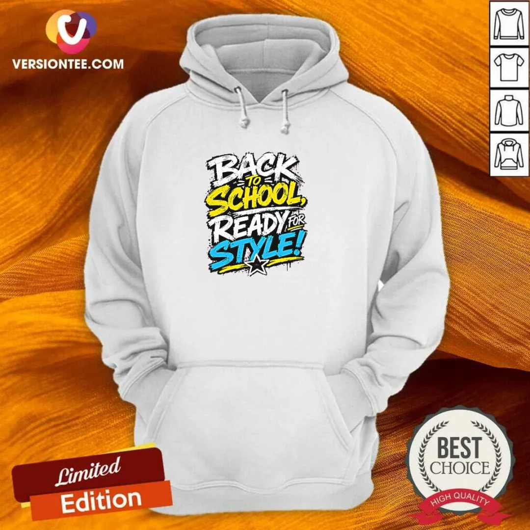 original-back-to-school-ready-for-style-streetwear-hoodie Original Back To School Ready For Style Streetwear Hoodie