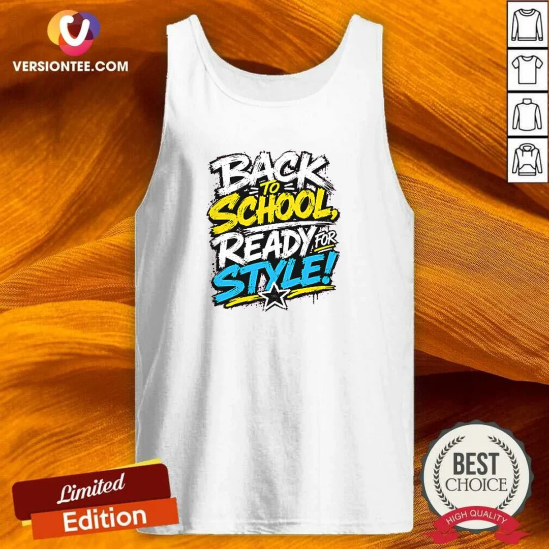 original-back-to-school-ready-for-style-streetwear-tank-top Original Back To School Ready For Style Streetwear Tank Top