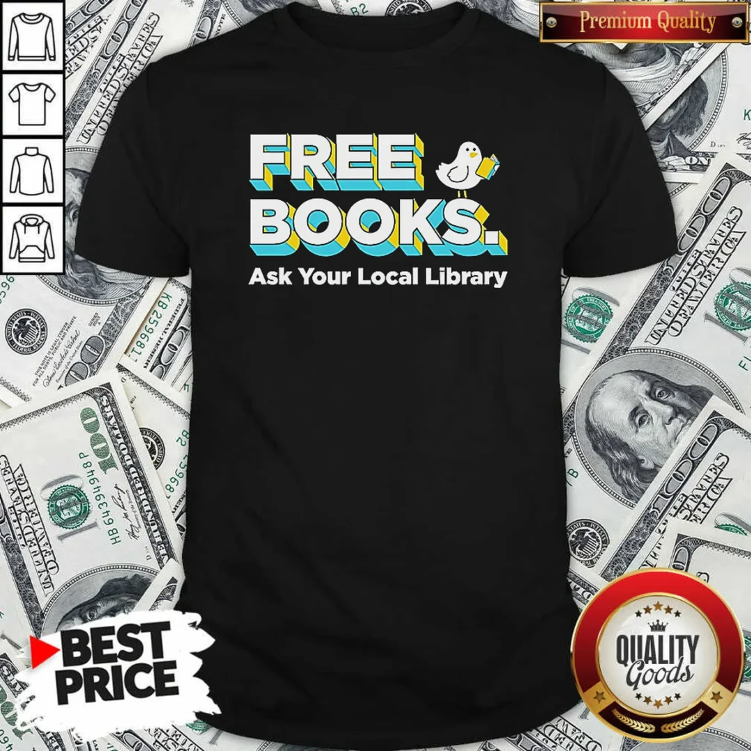 original-bird-reading-book-free-books-ask-your-local-library-shirt-optimized-1 Original Bird Reading Book Free Books Ask Your Local Library shirt optimized for a comfortable fit with clear text design
