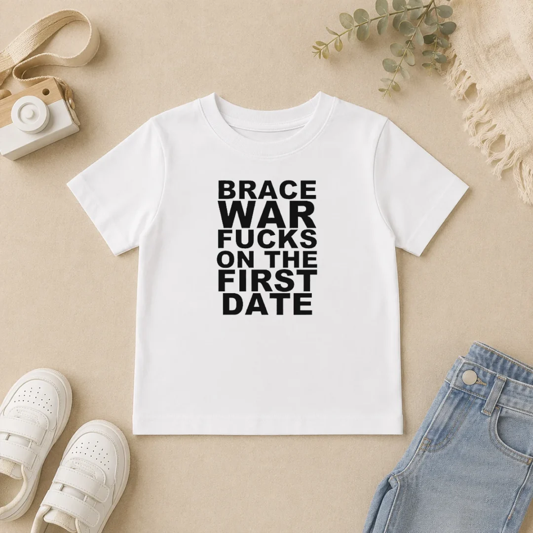 Original Brace War Fucks On The First Date Hardcore Kids T Shirt Original Brace War Fucks On The First Date Hardcore Kids T Shirt in bright colors, short-sleeve cotton tee for children