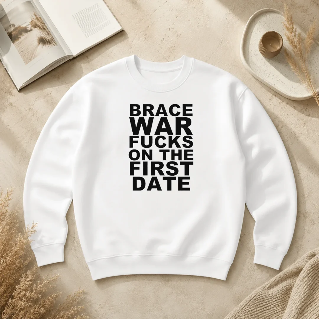 Original Brace War Fucks On The First Date Hardcore Sweater Original Brace War Fucks On The First Date Hardcore Sweater in black, featuring bold graphic print, crewneck style, and long sleeves