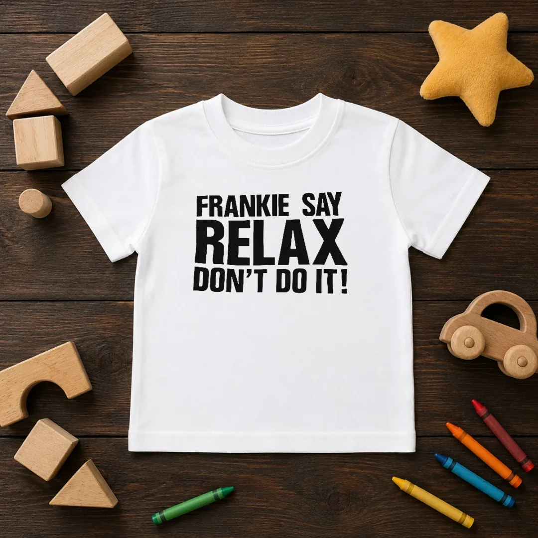 original-frankie-say-relax-don-t-do-it-kids-t-shirt-1 Original Frankie Say Relax Don'T Do It Kids T-Shirt
