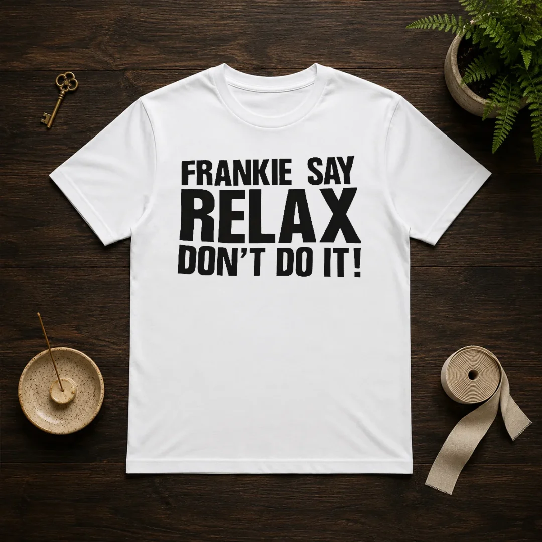original-frankie-say-relax-don-t-do-it-t-shirt-3 Original Frankie Say Relax Don'T Do It