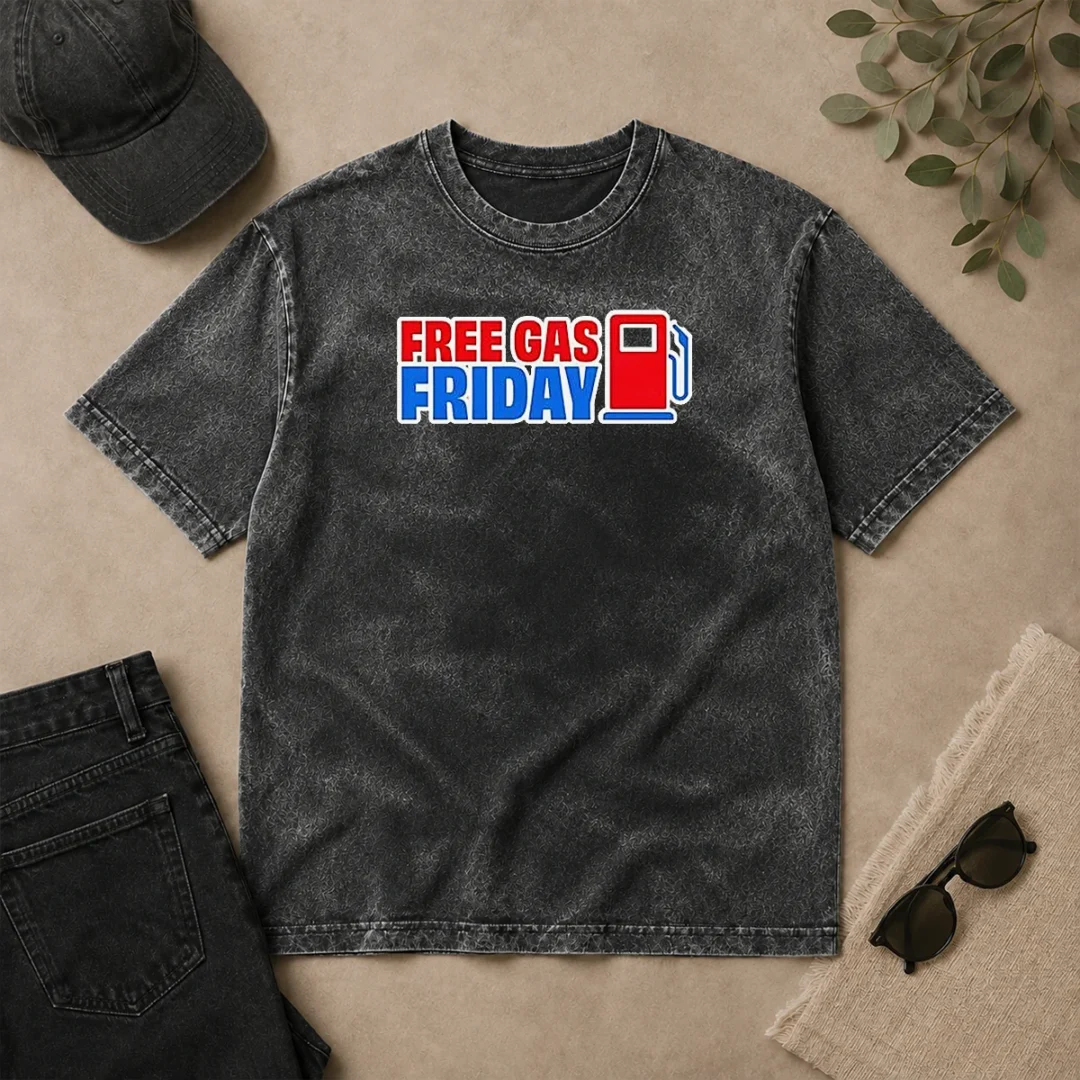 Original Free Gas Friday Gas Pump Washed T Shirt Original Free Gas Friday Gas Pump Washed T-Shirt
