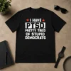 Original Funny Republican I Have Ptsd Pretty Tired Of Stupid Democrats Red Stars