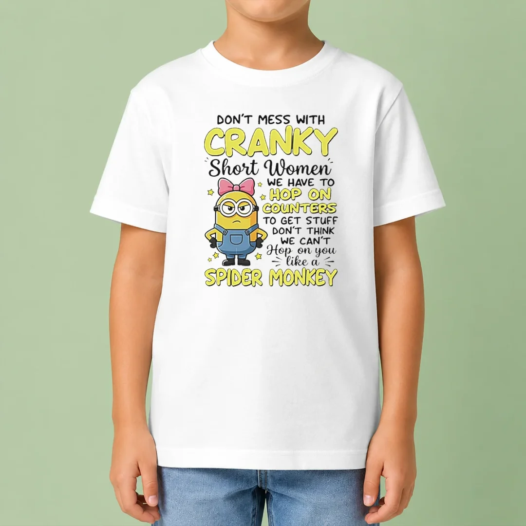 original-good-minion-dont-mess-with-cranky-short-women-we-have-to-hop-on-counters-to-get-stuff-dont-thin-kids Original Good Minion Dont Mess With Cranky Short Women We Have To Hop On Counters To Get Stuff Dont Thin Kids T-Shirt