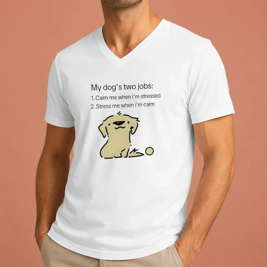 original-good-my-dog-two-life-jobs-calm-me-when-im-stressed-stress-me-when-im-calm-v-neck-shirt Original Good My Dog Two Life Jobs Calm Me When Im Stressed Stress Me When Im Calm V-Neck Shirt