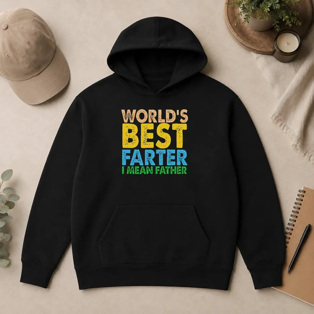 Original Good World'S Best Farter Funny Humor Dad Fathers Day Hoodie Original Good World'S Best Farter Funny Humor Dad Fathers Day Hoodie