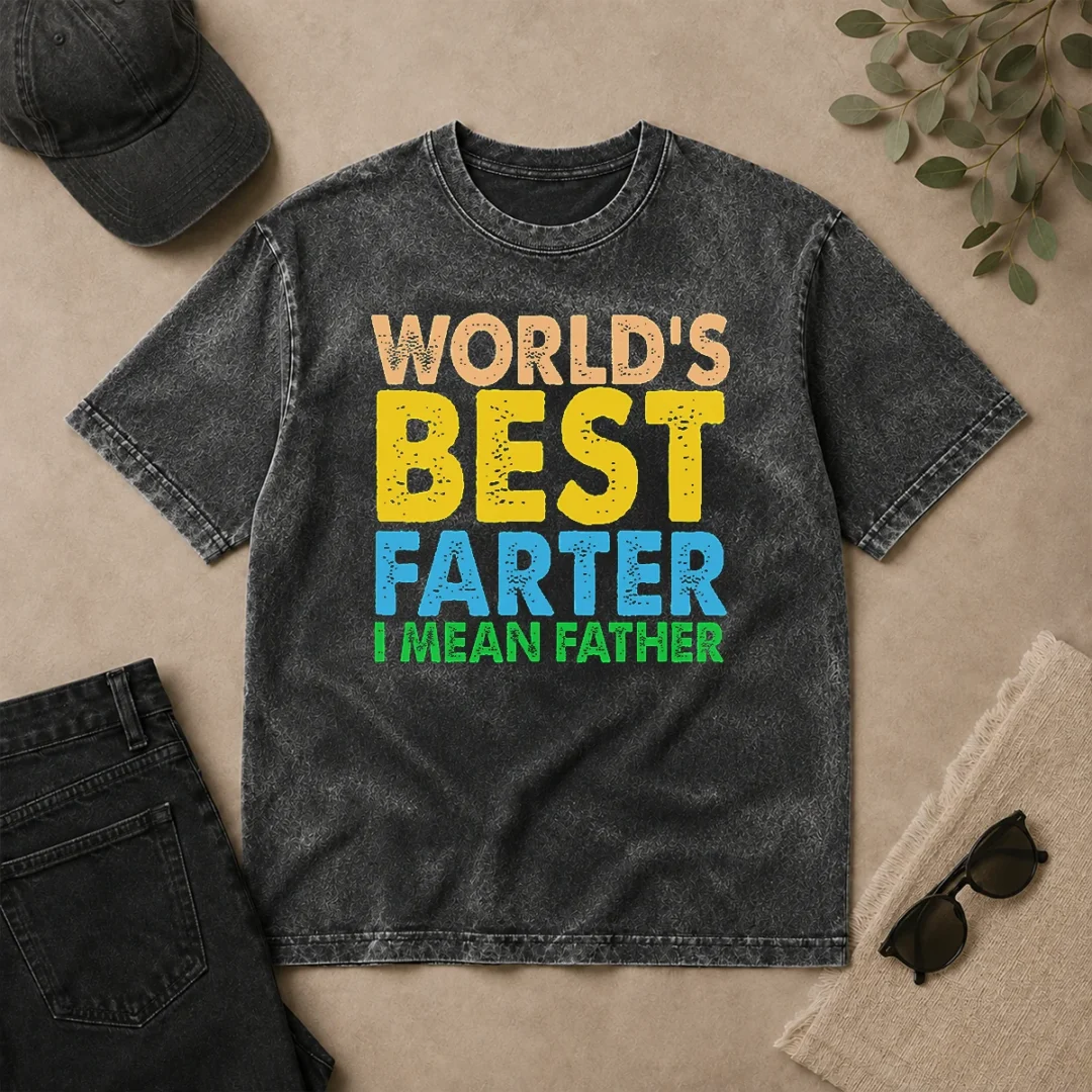 Original Good World'S Best Farter Funny Humor Dad Fathers Day Washed T Shirt Original Good World'S Best Farter Funny Humor Dad Fathers Day Washed T-Shirt