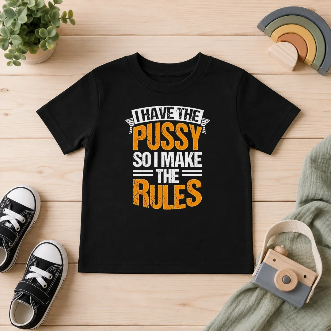 original-i-have-the-pussy-soii-make-the-rules-kids-t-shirt Original I Have The Pussy Soii Make The Rules Kids T-Shirt