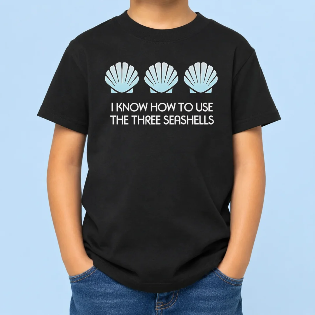 original-i-know-how-to-use-the-three-seashells-kids-t-shirt Original I Know How To Use The Three Seashells Kids T-Shirt