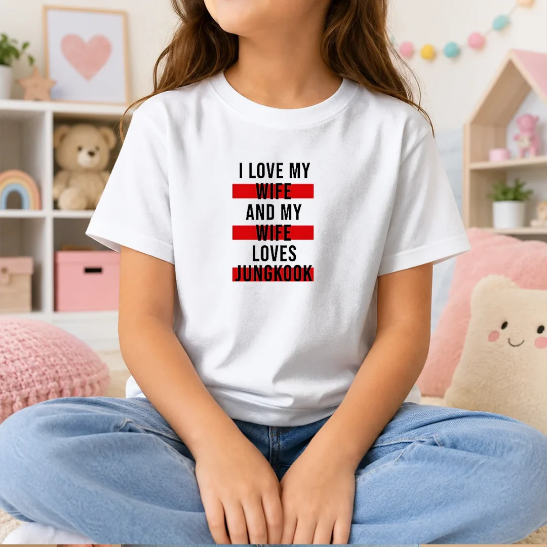 original-i-love-my-wife-and-my-wife-loves-jungkook-kids-t-shirt Original I Love My Wife And My Wife Loves Jungkook kids t shirt in white, featuring bold text design for children