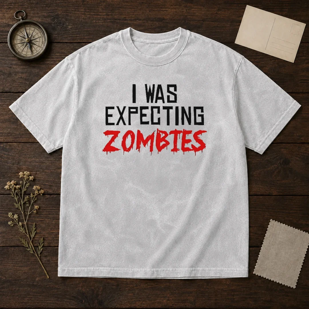 original-i-was-expecting-zombies-washed-t-shirt Original I Was Expecting Zombies Washed T Shirt in soft cotton with vintage faded look