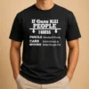 Original If Guns Kill People I Guess Pencils Misspell Words Cars Drive Drunk And Spoons Make People Fat