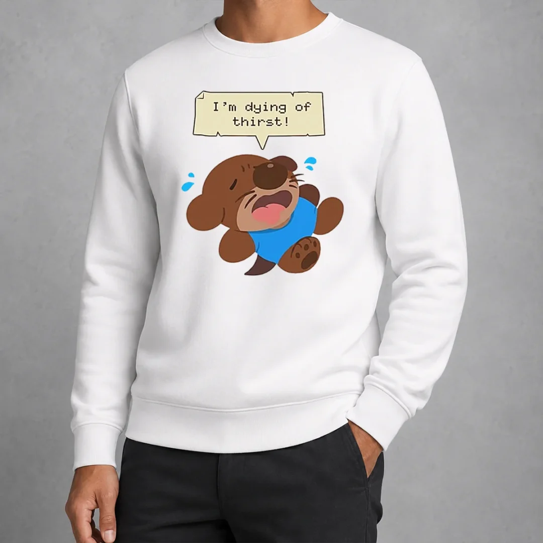 original-im-dying-of-thirst-otter-thirsty-funny-animal-sweater Original Im Dying Of Thirst Otter Thirsty Funny Animal Sweater