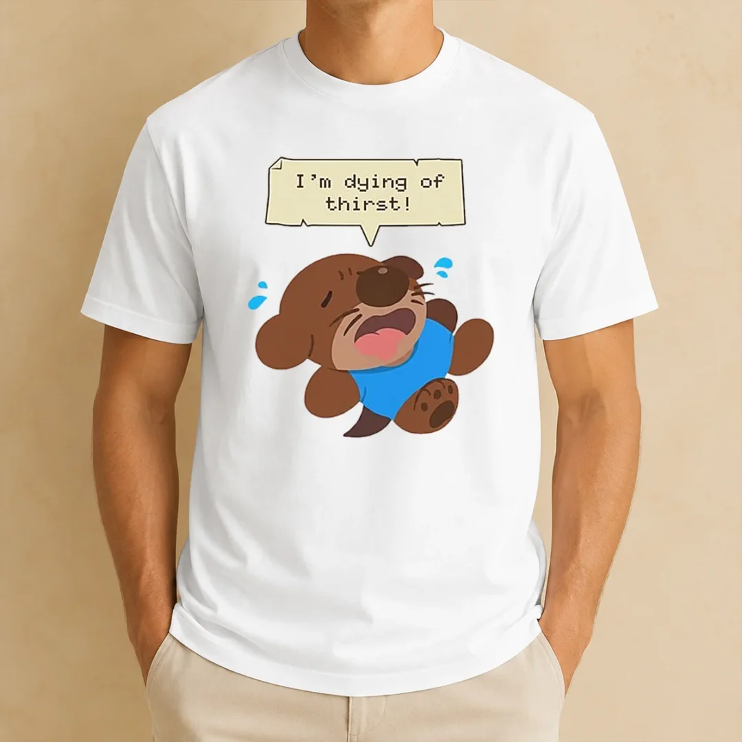 original-im-dying-of-thirst-otter-thirsty-funny-animal-t-shirt-1 Original Im Dying Of Thirst Otter Thirsty Funny Animal