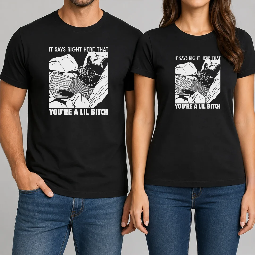 original-it-says-right-here-that-you-re-a-lil-bitch-t-shirt-1 Original It Says Right Here That You'Re A Lil Bitch