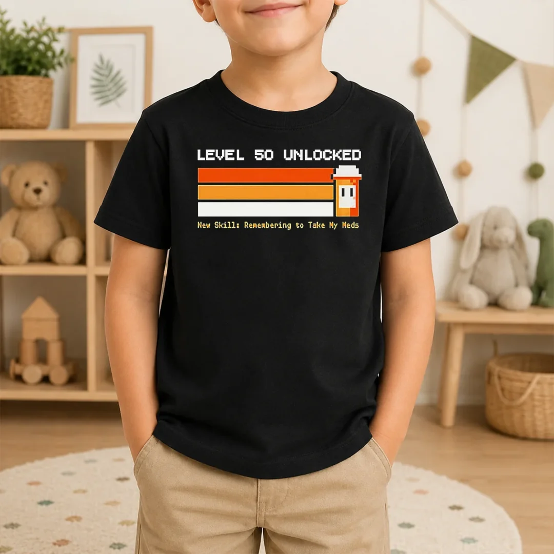 Original Level 50 Unlocked New Skill Remembering To Take My Meds Kids T Shirt Original Level 50 Unlocked New Skill Remembering To Take My Meds Kids T-Shirt