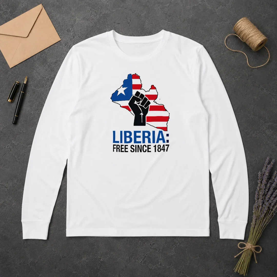 Original Liberia Free Since 1847 Long Sleeve Shirt Original Liberia Free Since 1847 Long Sleeve Shirt in white, featuring bold text on front with long sleeves and crew neck