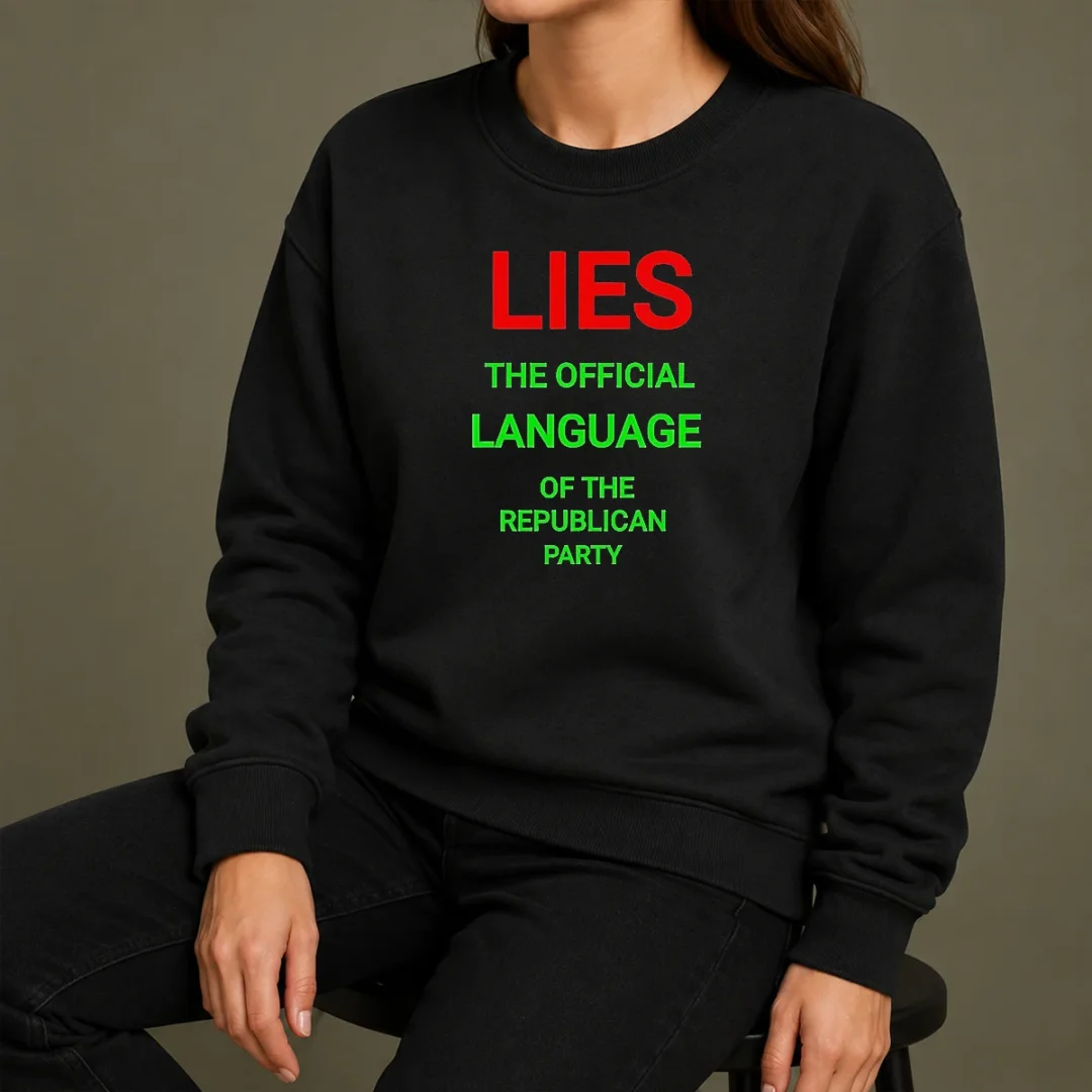 Original Lies The Official Language Of The Republican Party Sweater Original Lies The Official Language Of The Republican Party Sweater